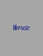 Horacio : Notebook with the Name on the Cover, Elegant, Discreet, Official Notebook for Notes, Dot Grid Notebook, 1659137160 Book Cover