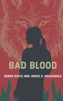 Bad Blood: Book 1 of Val Sherwood, Teen Werewolf B08ZDXSH1C Book Cover