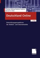 Deutschland Online: Entwicklungsperspektiven Der Medien- Und Internetmarkte 3663015858 Book Cover