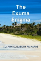 The Exuma Enigma B0BVDJ3616 Book Cover