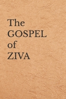 THE GOSPEL OF ZIVA B0GMWZ8F95 Book Cover