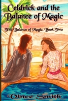Celdrick and the Balance of Magic: The Balance of Magic, Book Two B08HT86TY1 Book Cover