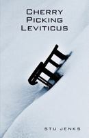 Cherry Picking Leviticus 1532391099 Book Cover