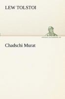 Chadschi Murat 3842416474 Book Cover