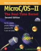 MicroC OS II: The Real Time Kernel (With CD-ROM) 1578201039 Book Cover