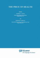 The Price of Health (Philosophy and Medicine) 9027722854 Book Cover