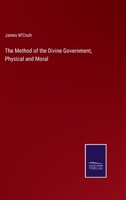 The Method of the Divine Government, Physical and Moral 337516338X Book Cover