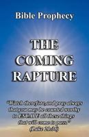 The Coming Rapture: Our Escape 1717438008 Book Cover