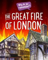 Why do we remember?: The Great Fire of London 1445148242 Book Cover