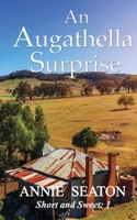 An Augathella Surprise: An Augathella Short and Sweet 1923048104 Book Cover