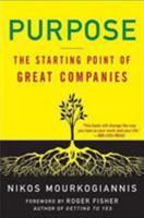 Purpose: The Starting Point of Great Companies 0230605303 Book Cover