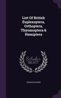 List of British Euplexoptera, Orthoptera, Thysanoptera & Hemiptera 1273232747 Book Cover