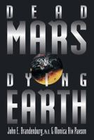 Dead Mars, Dying Earth 1580910661 Book Cover