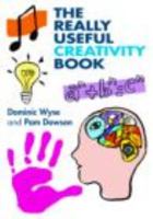 The Really Useful Creativity Book 0415456967 Book Cover