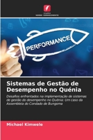 Sistemas de Gestão de Desempenho no Quénia: Desafios enfrentados na implementação de sistemas de gestão do desempenho no Quénia: Um caso da Assembleia do Condado de Bungoma 6206078868 Book Cover