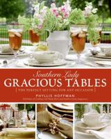 Southern Lady: Gracious Spaces: Creating The Perfect Sanctuary In Every Room 0061348090 Book Cover