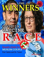 THE WINNERS: Covid-19 Vaccine: Prof Sahin and Dr. Tureci B08R6MTGD5 Book Cover