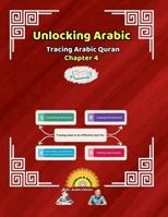Unlocking Arabic: Tracing Arabic Quran Chapters 90-114 (Unlocking Arabic: A Simple Path to Mastery) (Arabic Edition) 1998690016 Book Cover