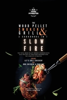 The Wood Pellet Smoker and Grill 2 Cookbooks in 1: Slow Fire 1802601287 Book Cover