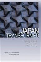 Japan Transformed: Political Change and Economic Restructuring 0691135924 Book Cover