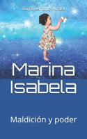 Marina Isabela: Maldici�n y poder 1093623802 Book Cover