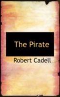 The Pirate 0559322984 Book Cover