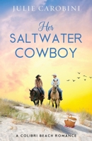 Her Saltwater Cowboy B0F8RCH631 Book Cover