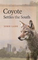 Coyote Settles the South 0820349283 Book Cover