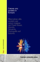 Creare una società in Europa: Alternative alla società per azioni inglese nei Paesi Bassi, Irlanda, Slovenia, Portogallo ed Estonia (Italian Edition) 3690355966 Book Cover