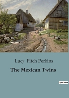 The Mexican Twins B0CCHLRTFZ Book Cover