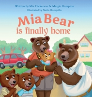 Mia Bear Is Finally Home B0GZCCSZHR Book Cover