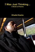 I Was Just Thinking 0359345646 Book Cover