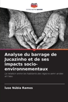 Analyse du barrage de Jucazinho et de ses impacts socio-environnementaux (French Edition) 6207860853 Book Cover