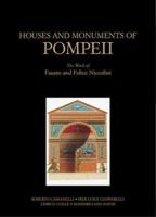 Houses and Monuments of Pompeii: The Work of Fausto and Felice Niccolini 0892366842 Book Cover