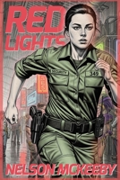 Red Lights: Book 4 of the History of Piracy in the 24th Century B0G2SNXBQH Book Cover