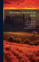Historia Societatis Iesu (Italian Edition) 1024309975 Book Cover