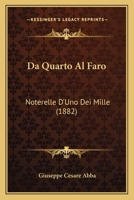 Da Quarto al Volturno. Noterelle di uno dei Mille 1477576150 Book Cover