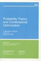 Probability Theory and Combinatorial Optimization (CBMS-NSF Regional Conference Series in Applied Mathematics) 0898713803 Book Cover