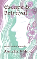 Escape and Betrayal B0FSDPLPY4 Book Cover