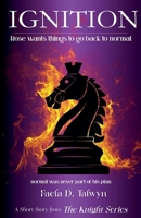 Ignition (Knight) B0HC4TWTPZ Book Cover
