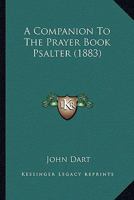 A Companion to the Prayer Book Psalter 1166461378 Book Cover