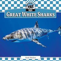 Great White Sharks 1616134259 Book Cover