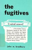 The Fugitives: A Critical Account B000PDMMNU Book Cover