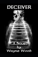 Deceiver (Danny Baumer Series) B0FB9K2K2K Book Cover