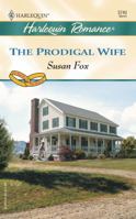 The Prodigal Wife 0373037406 Book Cover