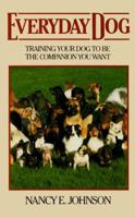 Everyday Dog: Training Your Dog to Be the Companion You Want 0876055447 Book Cover