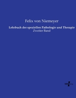 Lehrbuch der speziellen Pathologie und Therapie: Zweiter Band 3737211965 Book Cover