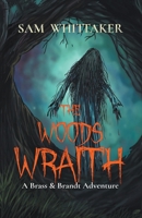 The Woods Wraith B0CVD35KM3 Book Cover