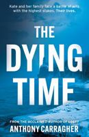 The Dying Time 1916668291 Book Cover