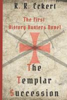 The Templar Succession 1514784998 Book Cover